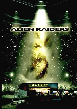 Alien Raiders Movie Poster